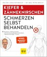 Kiefer & Zähneknirschen Schmerzen selbst behandeln - Petra Bracht ; Roland Liebscher-Bracht - 9783833876141