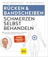 Rücken & Bandscheiben Schmerzen selbst behandeln - Roland Liebscher-Bracht ; Dr. med. Petra Bracht - 9783833877001