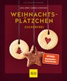 Weihnachtsplätzchen zuckerfrei - Lena Merz ;  Annina Schäflein - 9783833877551