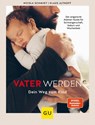 Vater werden - Klaus Althoff ; Nicola Schmidt - 9783833880070