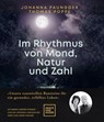 Im Rhythmus von Mond, Natur und Zahl - Johanna Paungger ; Thomas Poppe - 9783833883163