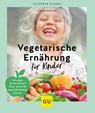 Vegetarische Ernährung für Kinder - Sarah Schocke - 9783833883279
