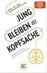 Jung bleiben ist Kopfsache - Prof. Dr. med. Bernd Kleine-Gunk - 9783833884306