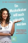 Ein Muskelkater will auch gekrault werden - Dr. med. Florence Randrianarisoa - 9783833886386