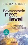 Bewusstsein Next Level - Linda Giese - 9783833887512