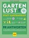Gartenlust statt Gartenfrust - Folko Kullmann - 9783833889660