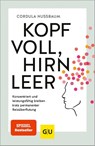 Kopf voll, Hirn leer - Cordula Nussbaum - 9783833890079