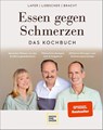 Essen gegen Schmerzen - Petra Bracht ; Johann Lafer ; Roland Liebscher-Bracht - 9783833890796