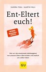 Ent-Eltert euch! - Sandra Teml ; Martin Wall - 9783833891120