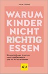Warum Kinder nicht richtig essen - Julia Steppat - 9783833891335