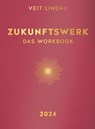 Zukunftswerk 2024 - Veit Lindau - 9783833891557