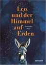 Leo und der Himmel auf Erden - Franziska Muri - 9783833895579