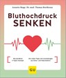 Bluthochdruck senken - Annette Bopp ; Thomas Breitkreuz - 9783833895784