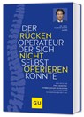 Der Rückenoperateur, der sich nicht selbst operieren konnte - Florian Maria Alfen - 9783833896149