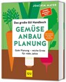 Das große GU Handbuch Gemüse-Anbauplanung - Joachim Mayer - 9783833897030