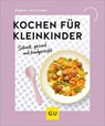 Kochen für Kleinkinder - Dagmar von Cramm - 9783833899225