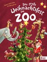 Das große Weihnachtsfest im Zoo - Sophie Schoenwald - 9783833908064