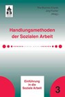 Handlungsmethoden der Sozialen Arbeit - Rita Braches-Chyrek ; Jörg Fischer - 9783834018656
