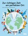 HOLIDAY Reisebuch: Zur richtigen Zeit am perfekten Ort - Wolfgang Rössig - 9783834230461