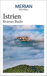 MERIAN Reiseführer Istrien Kvarner Bucht - Iris Schaper - 9783834231109