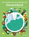 HOLIDAY Reisebuch: Zur richtigen Zeit am perfekten Ort - Deutschland - Renate Nöldeke - 9783834232601