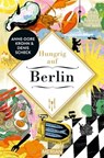 Hungrig auf Berlin - Denis Scheck ; Anne-Dore Krohn - 9783834233325