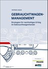 Gebrauchtwagenmanagement - Patrick Heun - 9783834335319
