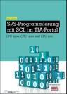 SPS-Programmierung mit SCL im TIA-Portal - Karl Schmitt - 9783834335340
