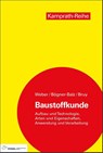 Baustoffkunde - Silvia Weber ; Erhard Bruy ; Heidrun Bögner-Balz - 9783834335579