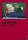 Grundwissen Grammatik. 7.-9. Schuljahr - Heiner Müller - 9783834426260
