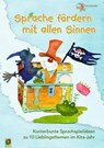 Sprache fördern mit allen Sinnen - Ute Schröder - 9783834622235