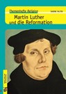 Martin Luther und die Reformation - Sabine Falter - 9783834627735