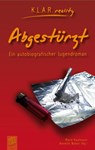 Abgestürzt - Marie Kaufmann ; Petra Bartoli y Eckert - 9783834632944