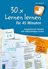 30 x Lernen lernen für 45 Minuten - Klasse 1-4 - Nina Wilkening - 9783834642783