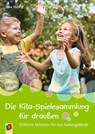 Die Kita-Spielesammlung für draußen - Silke Hubrig - 9783834643674
