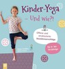 Kinder-Yoga - Und wie?! - Birthe Davies ; Maike Schößler - 9783834645951