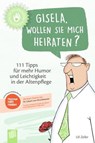 Gisela, wollen Sie mich heiraten? - Uli Zeller - 9783834647597