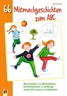 66 Mitmachgeschichten zum ABC - Ute Schröder - 9783834648679