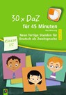 30 x DaZ für 45 Minuten - Klasse 1/2 - Band 2 - Nina Wilkening - 9783834662507