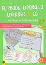 Flipbook, Leporello, Legekreis & Co. im Grundschulunterricht - Doreen Blumhagen - 9783834665188