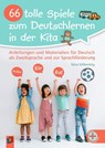 66 tolle Spiele zum Deutschlernen in der Kita - Nina Wilkening - 9783834665379