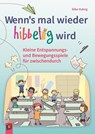 Wenn's mal wieder hibbelig wird - Silke Hubrig - 9783834668288