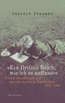 »Ein Drittes Reich, wie ich es auffasse« - Janosch Steuwer - 9783835330030