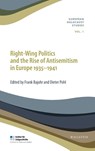 Right-Wing Politics and the Rise of Antisemitism in Europe 1935-1941 - Frank Bajohr ; Dieter Pohl - 9783835333475