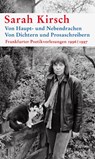 Von Haupt- und Nebendrachen Von Dichtern und Prosaschreibern - Sarah Kirsch - 9783835334458