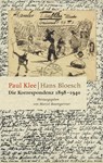 Die Korrespondenz 1898-1940 - Paul Klee ; Hans Bloesch - 9783835339217