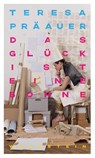 Das Glück ist eine Bohne - Teresa Präauer - 9783835339484