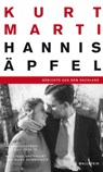 Hannis Äpfel - Kurt Marti ; Nora Gomringer - 9783835346154