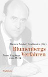 Blumenbergs Verfahren - Hannes Bajohr ; Eva Geulen - 9783835351226