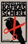 Kafkas Schere - Thomas Lehr - 9783835355866